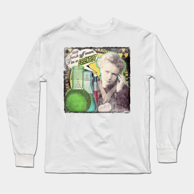 Marie Curie Long Sleeve T-Shirt by ImpArtbyTorg